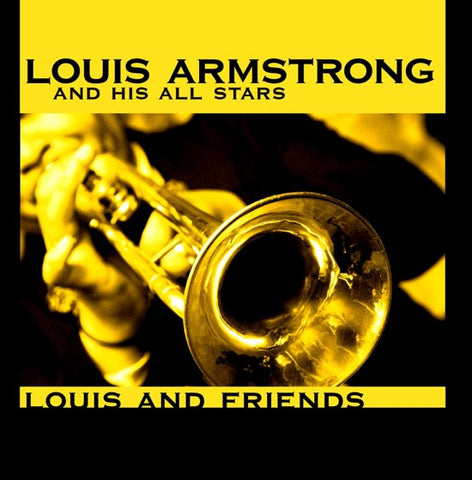 Louis Armstrong And His All-Stars - Louis And Friends
