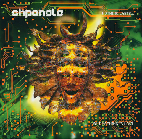 Shpongle - Nothing Lasts... But Nothing Is Lost