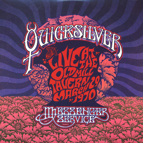 Quicksilver Messenger Service - Live At The Old Mill Tavern • March 29 1970