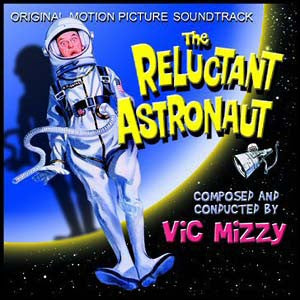Vic Mizzy - The Reluctant Astronaut (Original Motion Picture Soundtrack)