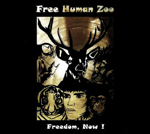Free Human Zoo - Freedom, Now !