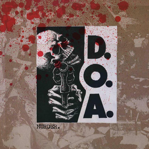 D.O.A. - Murder.