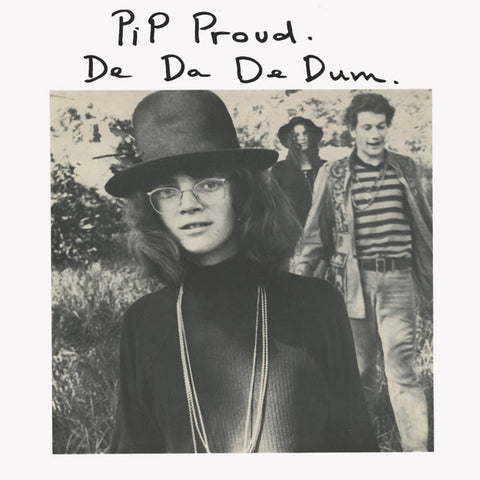Pip Proud - De Da De Dum