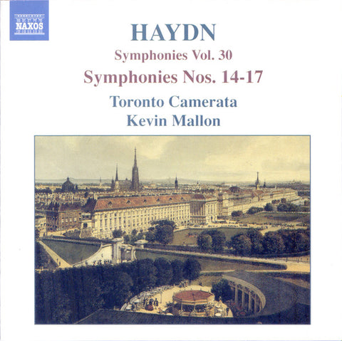 Haydn, Toronto Camerata, Kevin Mallon - Symphonies Vol. 30 - Symphonies Nos. 14-17
