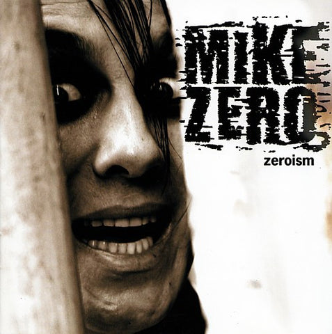 Mike Zero - Zeroism