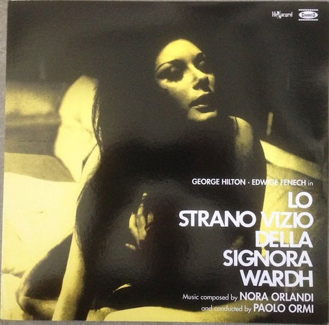 Nora Orlandi, Paolo Ormi - Lo Strano Vizio Della Signora Wardh