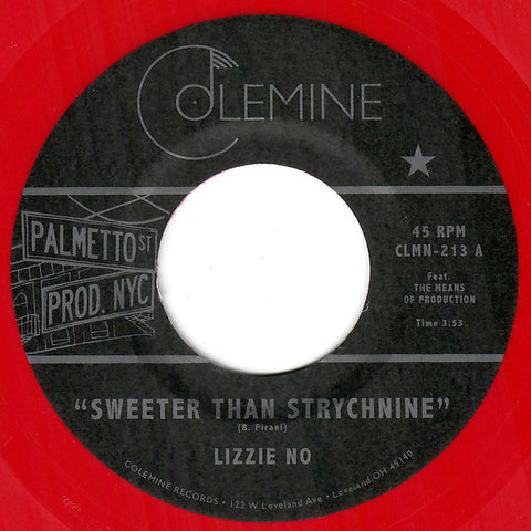 Lizzie No - Sweeter Than Strychnine / Stop Bothering Me