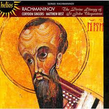 Sergei Vasilyevich Rachmaninoff - The Divine Liturgy Of St. John Chrysostom, Op. 31