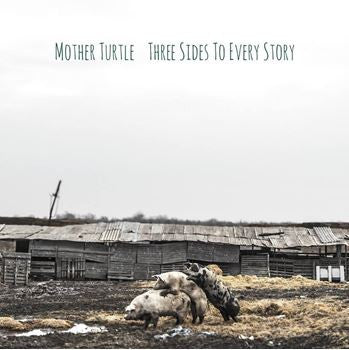 Mother Turtle - Three Sides To Every Story