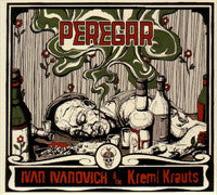 Ivan Ivanovich & The Kreml Krauts - Peregar