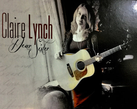 Claire Lynch - Dear Sister