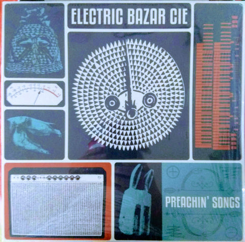 Electric Bazar Cie - Preachin' Songs