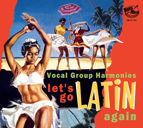 Vocal Group Harmonies - Let’s Go Latin Again