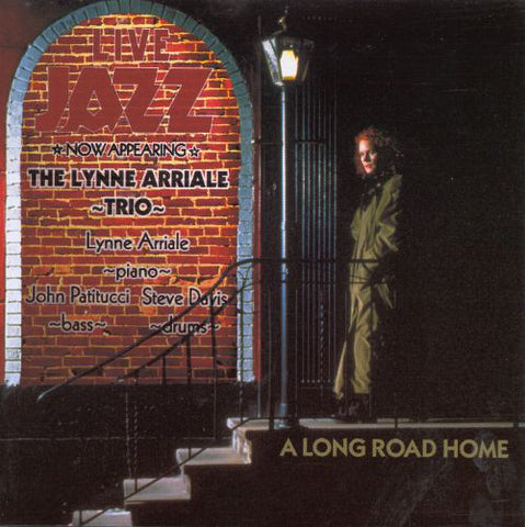 The Lynne Arriale Trio - A Long Road Home