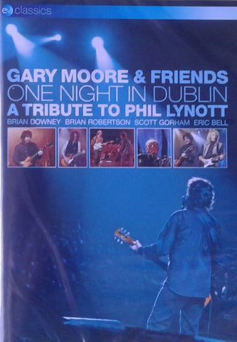 Gary Moore - One Night In Dublin: A Tribute To Phil Lynott