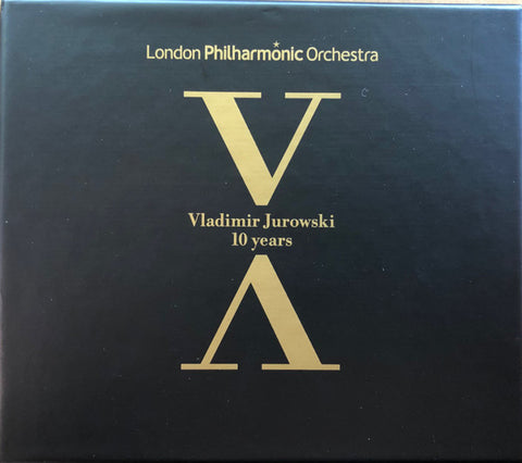 Vladimir Jurowski, London Philharmonic Orchestra - Vladimir Jurowski - 10 Years