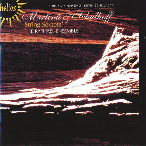 Martinů & Schulhoff - The Raphael Ensemble - String Sextets