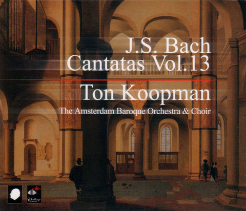 J.S. Bach - Ton Koopman, The Amsterdam Baroque Orchestra & Choir, - Cantatas Vol. 13