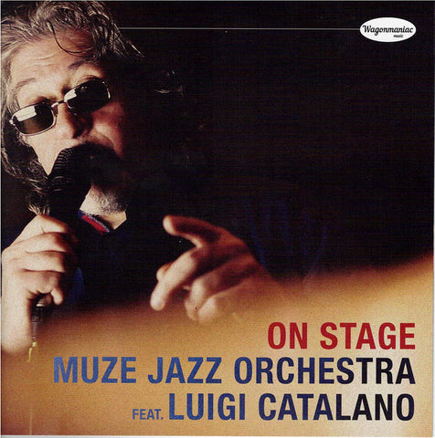 SeXmachines, Muze Jazz Orchestra Feat. Luigi Catalano - On Stage