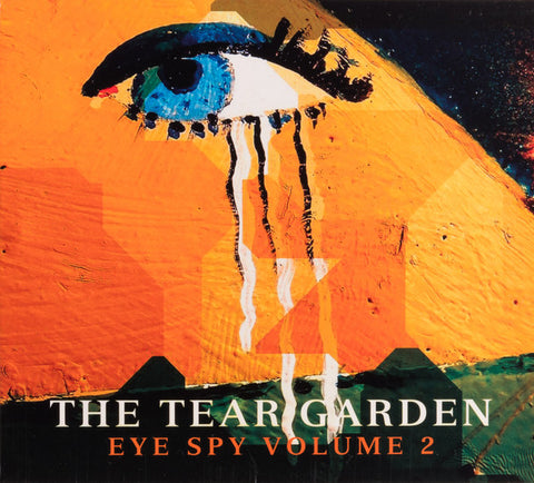 The Tear Garden - Eye Spy Volume 2