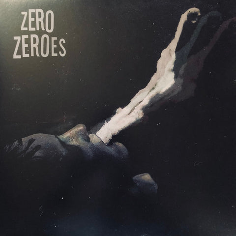 Zero Zeroes - Zero Zeroes