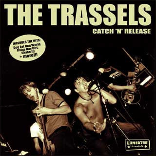 The Trassels - Catch 'N' Release