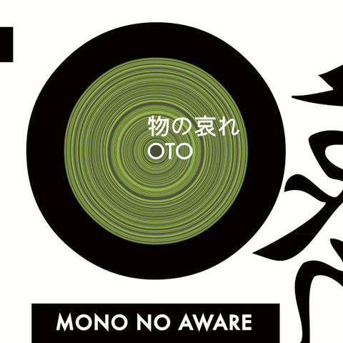 Mono No Aware - Oto