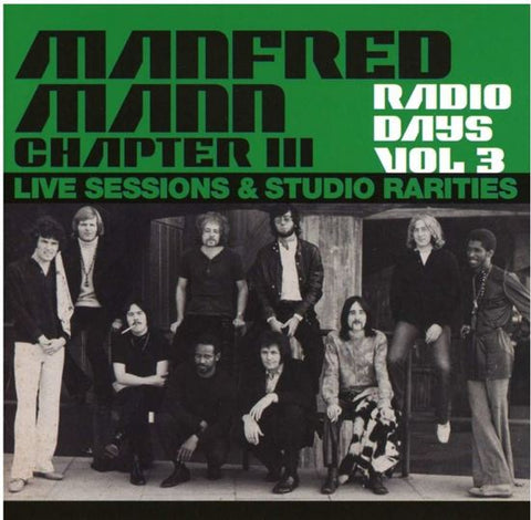 Manfred Mann Chapter Three - Radio Days Vol. 3: Live Sessions and Studio Rarities