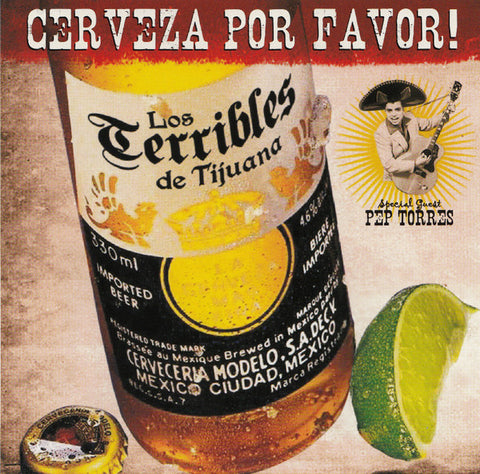 Los Terribles De Tijuana - Cerveza Por Favor