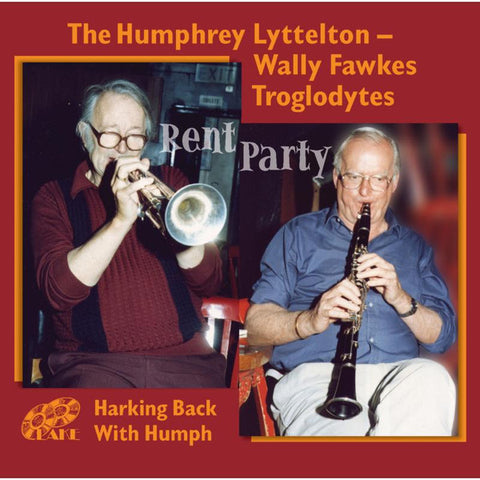 Humphrey Lyttelton - Wally Fawkes Troglodytes - Rent Party: Harking Back With Hump