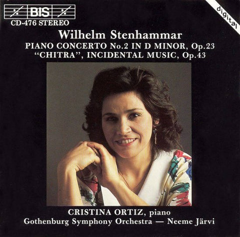Wilhelm Stenhammar - Cristina Ortiz, Gothenburg Symphony Orchestra — Neeme Järvi - Piano Concerto No. 2 In D Minor, Op. 23 / 