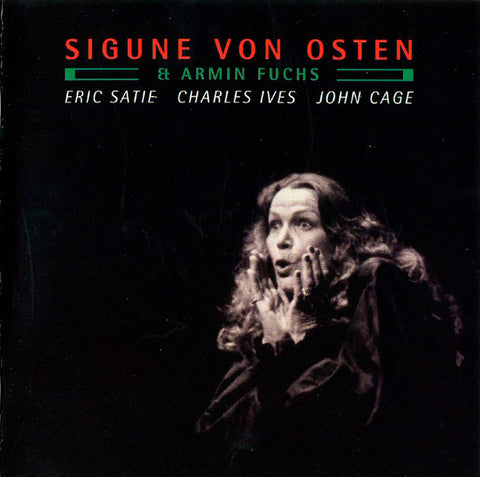 Sigune Von Osten & Armin Fuchs - Eric Satie / Charles Ives / John Cage - Eric Satie / Charles Ives / John Cage