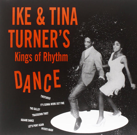 Ike & Tina Turner - Ike & Tina Turner’s Kings Of Rhythm Dance