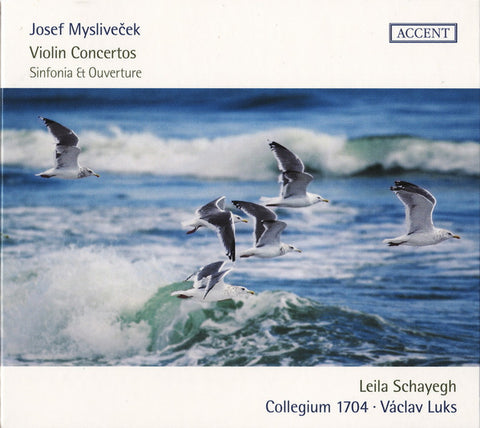 Josef Mysliveček, Leila Schayegh, Collegium 1704 ∙ Václav Luks - Violin Concertos, Sinfonia Et Ouverture
