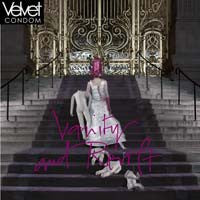 Velvet Condom - Vanity And Revolt
