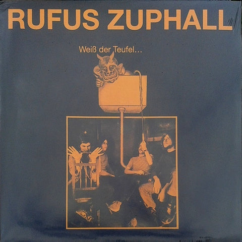 Rufus Zuphall - Weiß Der Teufel...