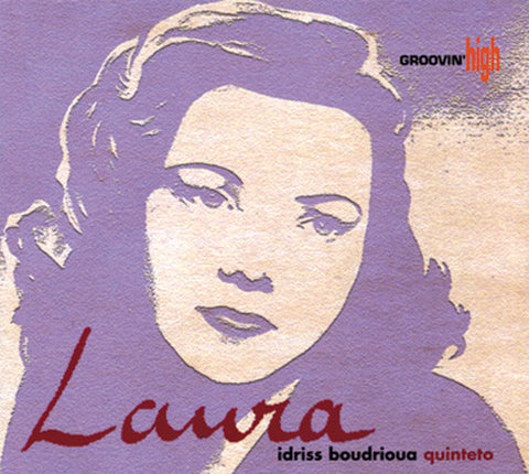 Idriss Boudrioua Quinteto - Laura