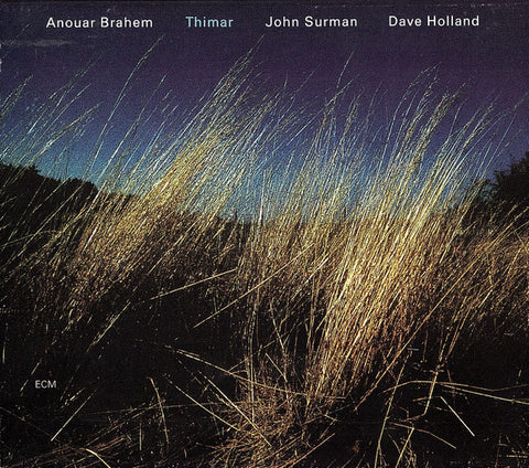 Anouar Brahem, John Surman, Dave Holland - Thimar