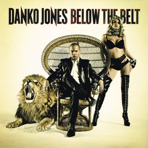 Danko Jones, - Below The Belt