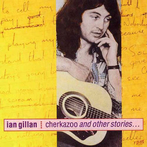 Ian Gillan - Cherkazoo And Other Stories...