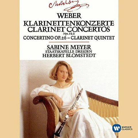 Weber - Sabine Meyer, Staatskapelle Dresden / Herbert Blomstedt - Clarinet Concertos