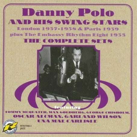 Danny Polo & His Swing Stars - The Complete Sets