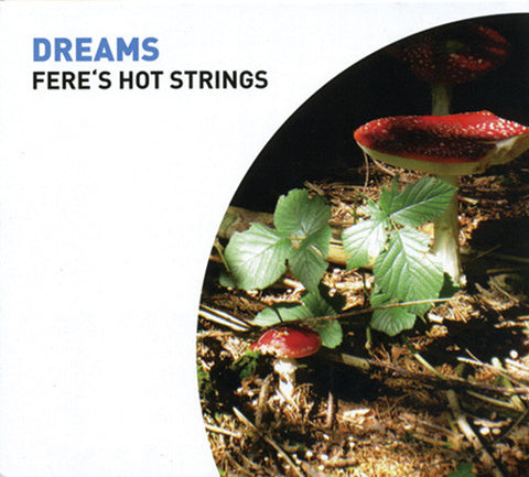 Fere’s Hot Strings - Dreams
