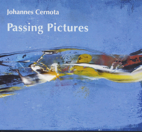 Johannes Cernota - Passing Pictures