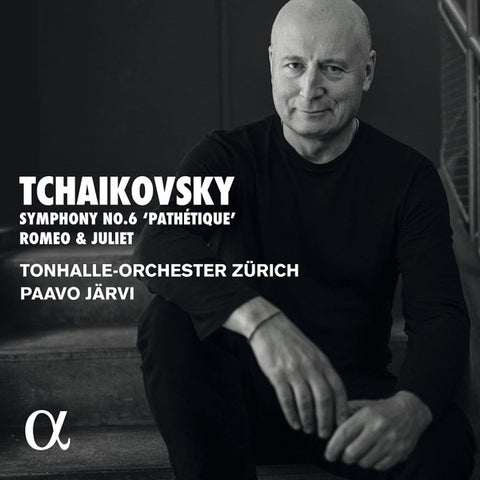 Tchaikovsky, Tonhalle-Orchester Zürich, Paavo Järvi - Symphony No. 6 In B Minor, Op. 74 'Pathétique'; Romeo And Juliet