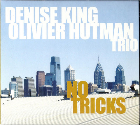 Denise King / Olivier Hutman Trio - No Tricks