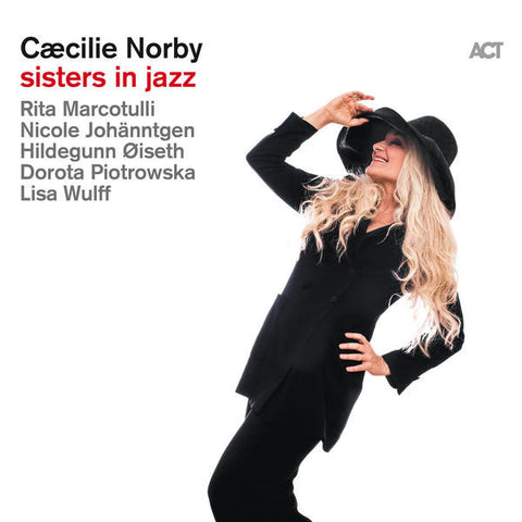 Cæcilie Norby - Sisters In Jazz
