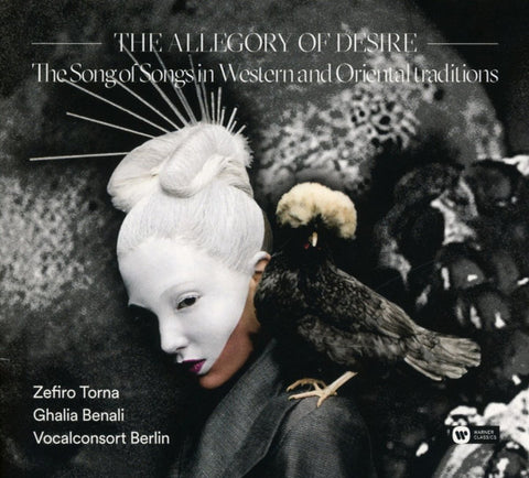 Zefiro Torna, Ghalia Benali, Vocalconsort Berlin - The Allegory Of Desire. The Song Of Songs In Western And Oriental Traditions