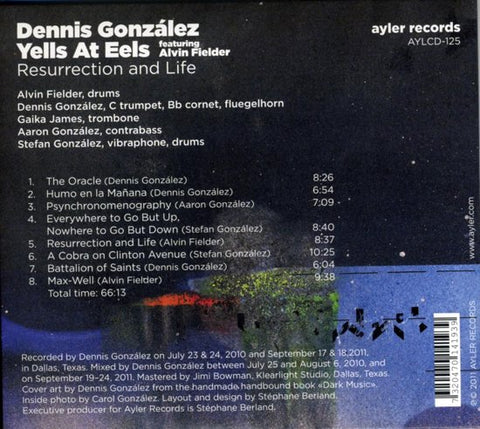 Dennis González Yells At Eels + Alvin Fielder - Resurrection And Life