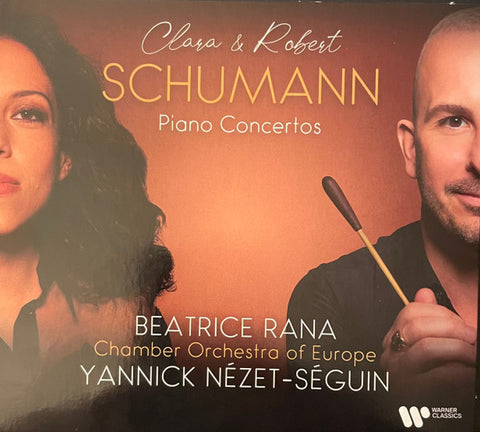 Robert Schumann, Clara Schumann, Beatrice Rana, Chamber Orchestra Of Europe, Yannick Nézet-Séguin - Piano Concertos